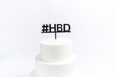 #HBD (Happy Birthday) Cake Topper