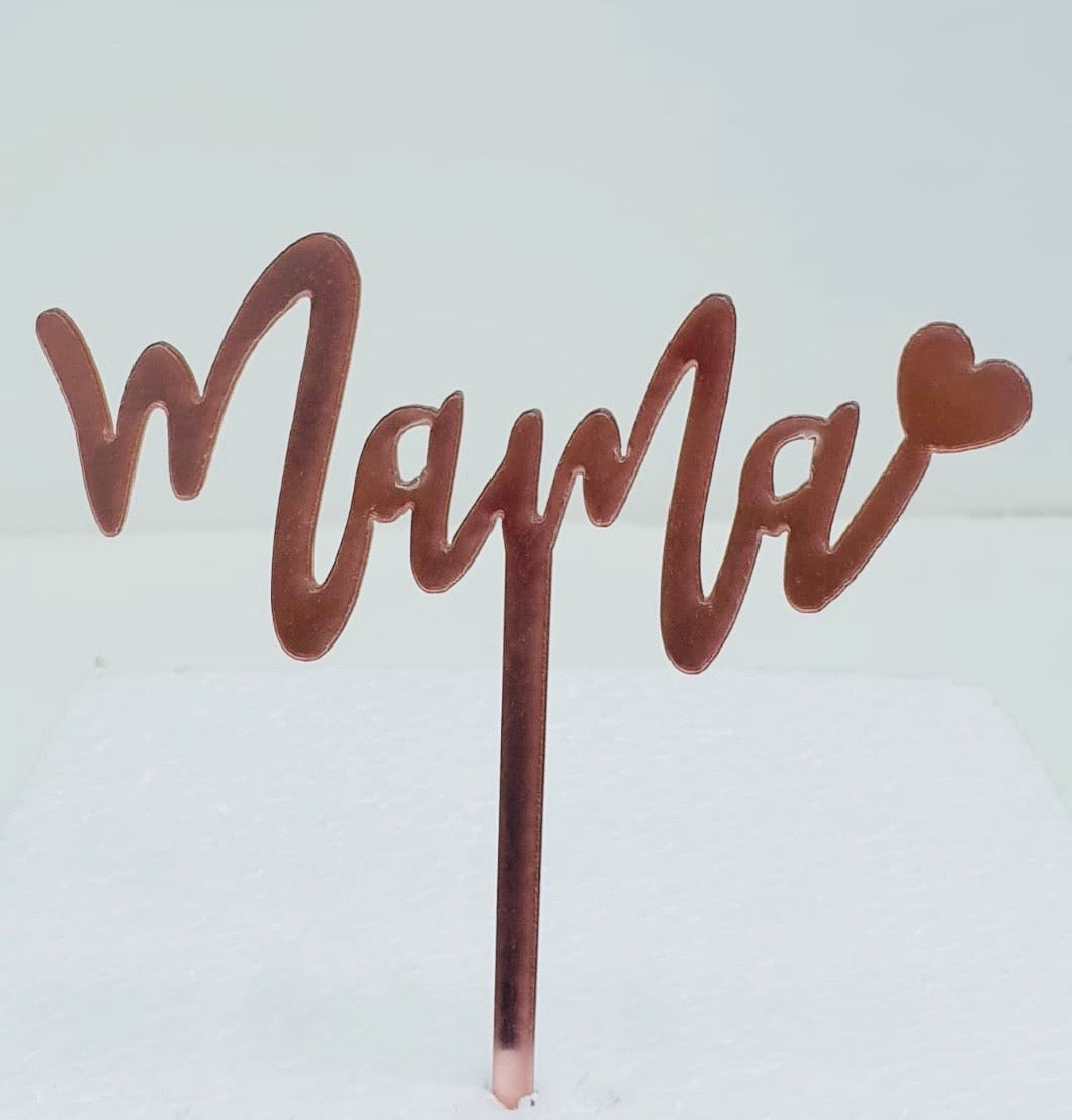 Mama Rose Gold Acrylic Cake Topper